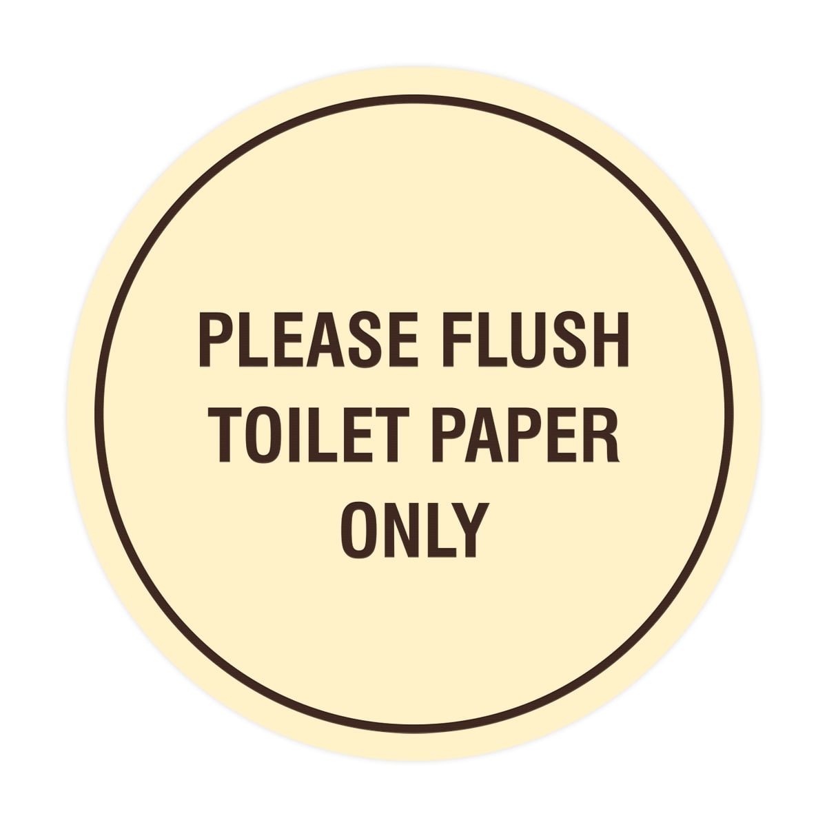 Circle Please Flush Toilet Paper Only Sign (Ivory/Dark Brown) Large