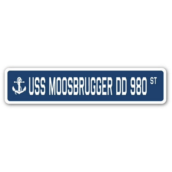 USS MOOSBRUGGER DD 980 Street Sign us navy ship veteran sailor gift