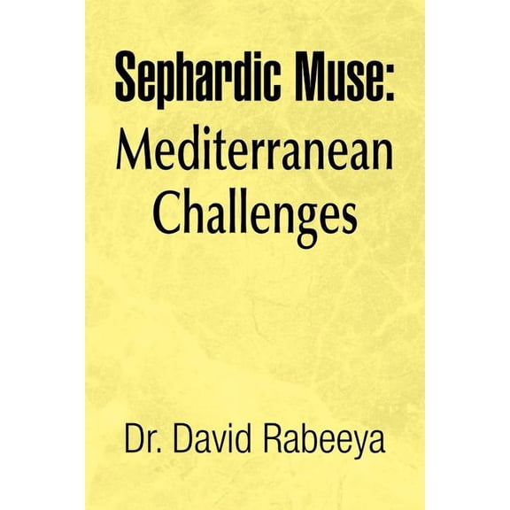 Sephardic Muse: Mediterranean Challenges (Paperback)