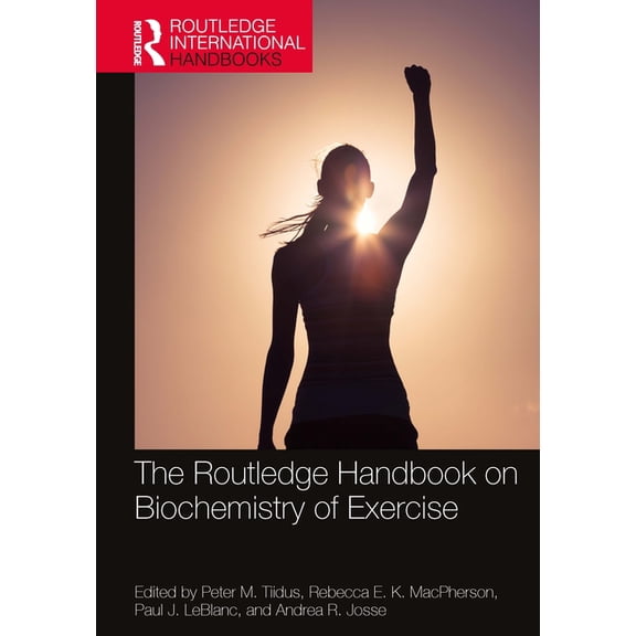 Routledge International Handbooks The Routledge Handbook on Biochemistry of Exercise, (Paperback)