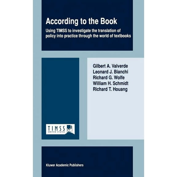 According to the Book: Using Timss to Investigate the Translation of Policy Into Practice Through the World of Textbooks, (Hardcover)