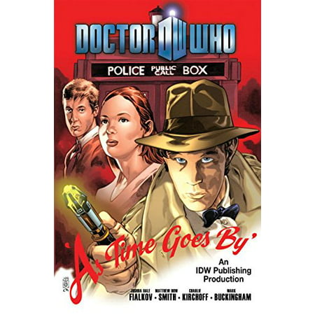 Doctor Who II Volume 4: As Time Goes By [Jun 19, 2012] Fialkov, Joshua Hale and Dow Smith,