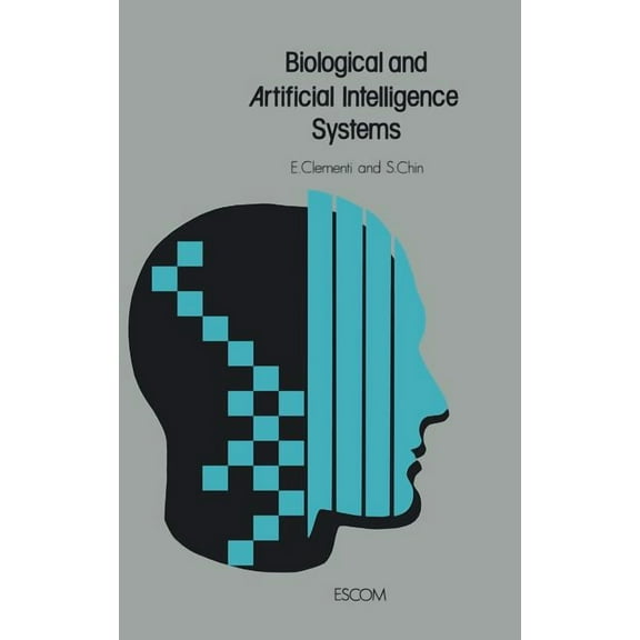 Biological and Artificial Intelligence Systems, (Hardcover)