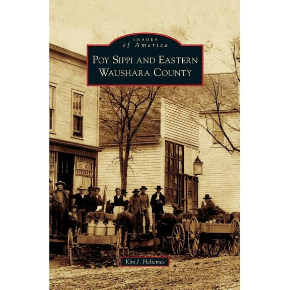 Poy Sippi and Eastern Waushara County (Hardcover)