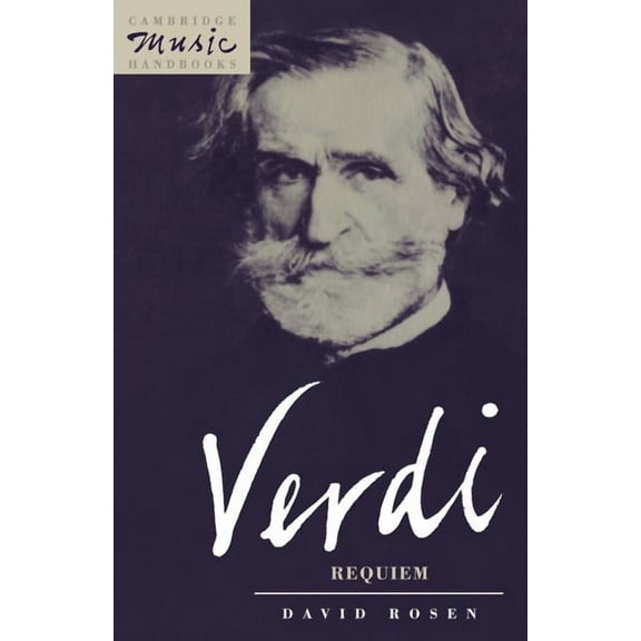 Cambridge Music Handbooks Verdi: Requiem, (Paperback)