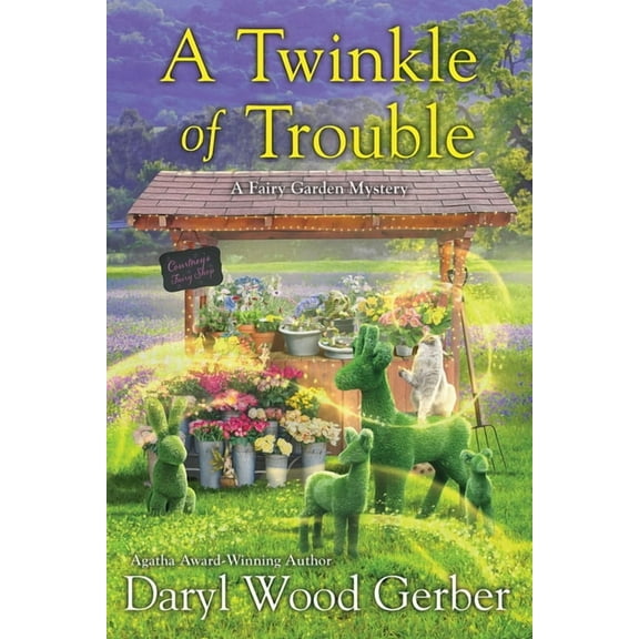 A Fairy Garden Mystery A Twinkle of Trouble, (Paperback)