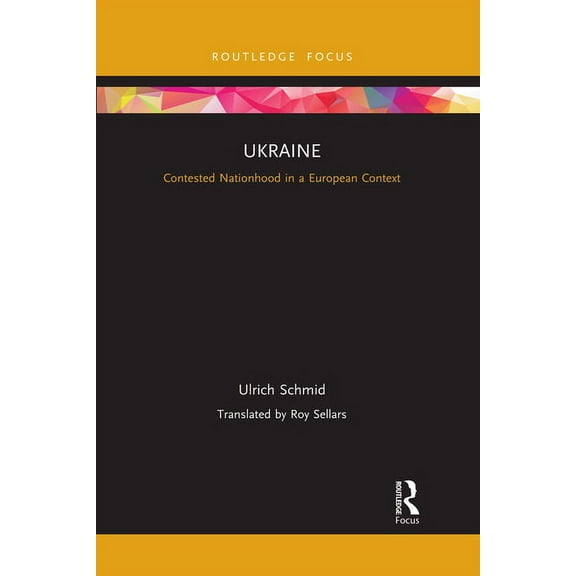 Europa Country Perspectives Ukraine: Contested Nationhood in a European Context, (Paperback)