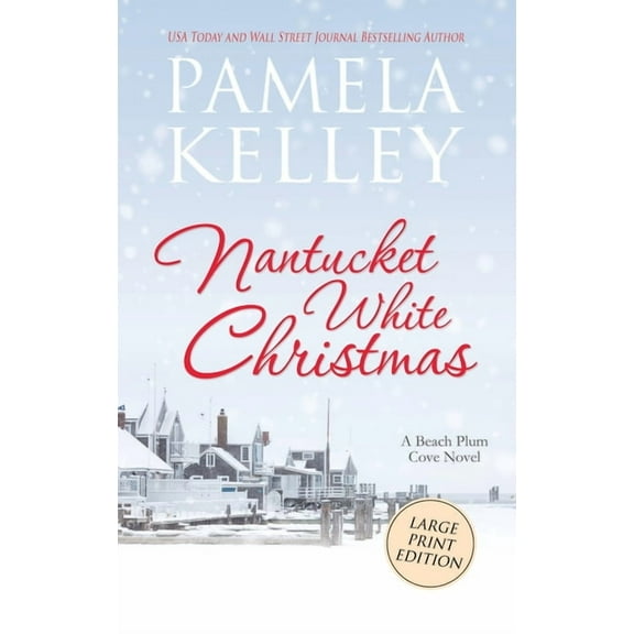 Nantucket White Christmas: Large Print Edition (Hardcover)
