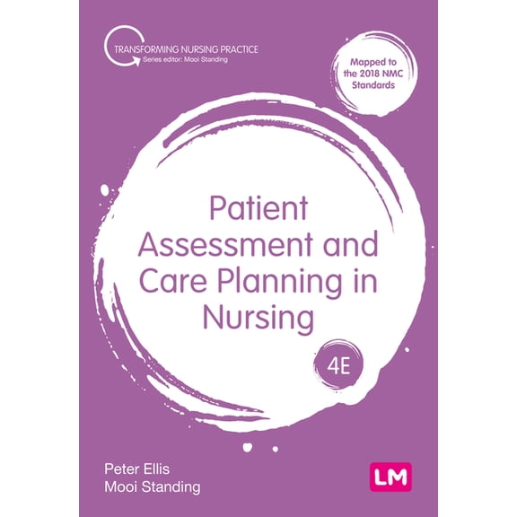 Transforming Nursing Practice Patient Assessment and Care Planning in Nursing, (Paperback)
