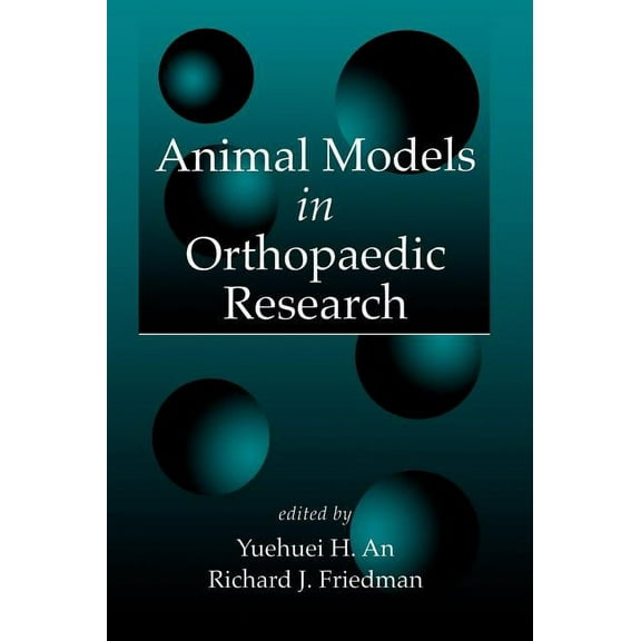 Animal Models in Orthopaedic Research, (Hardcover)
