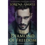 Unaltered: The Diamond of Freedom (Series #3) (Paperback)