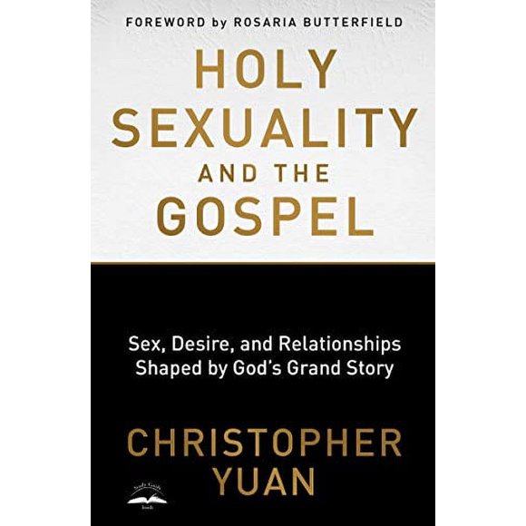 Pre-Owned: Holy Sexuality and the Gospel: Sex, Desire, and Relationships Shaped by God's Grand Story (Paperback, 9780735290914, 0735290911)