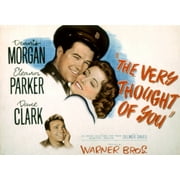 The Very Thought Of You Dennis Morgan Eleanor Parker Dane Clark (Bottom Left) 1944 Movie Poster Masterprint (14 x 11)