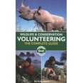 thumbnail image 1 of Pre-Owned Wildlife & Conservation Volunteering: The Complete Guide (Bradt Travel Guides) (Paperback) 1841622753 9781841622750, 1 of 1