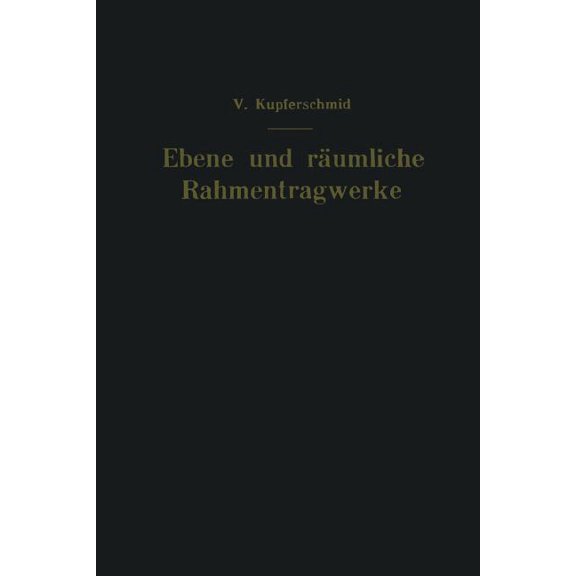 Ebene Und Räumliche Rahmentragwerke, (Paperback)