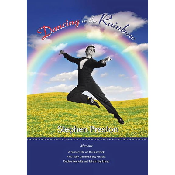Dancing in the Rainbow: Memoire (Hardcover)
