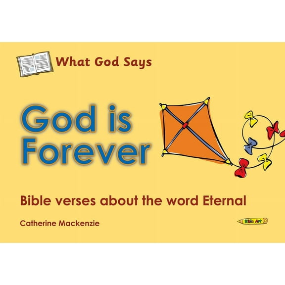 What God Says: God Is Forever