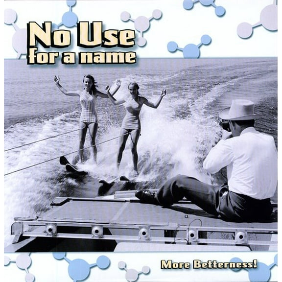 No Use for a Name - No Use for a Name : More Betterness - Music & Performance - Vinyl