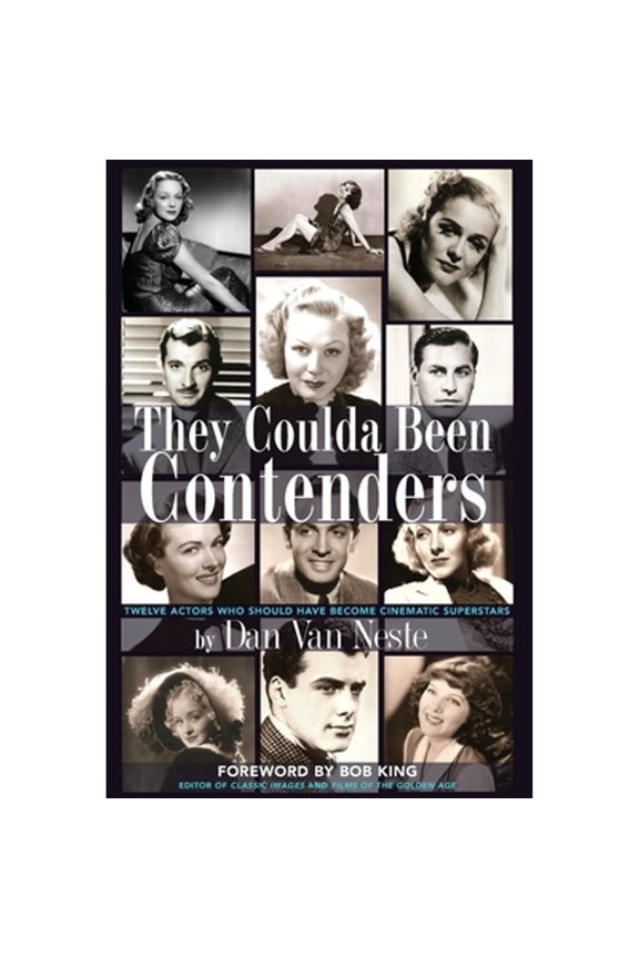 Pre-Owned They Coulda Been Contenders: Twelve Actors Who Should Have Become Cinematic Superstars (Paperback) 1629334618 9781629334615