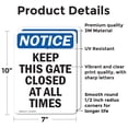 thumbnail image 2 of (2 Pack) Keep This Gate Closed At All Times OSHA Notice Sign 7 Inch X 10 Inch Vinyl Label Decal Sticker Weather Resistant, UV Protected for Workplace, Business, and Construction Site,, 2 of 7