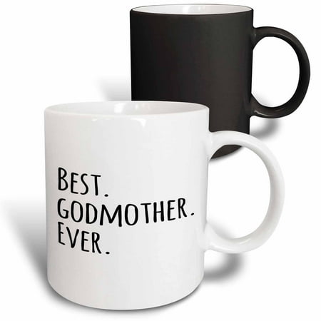 

3dRose Best Godmother Ever - Gifts for God mothers or Godmoms - god mom - godparents - black text Magic Transforming Mug 11oz