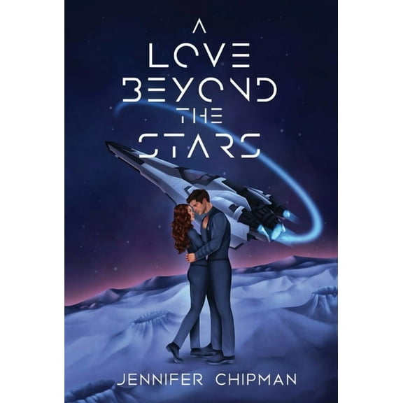 A Love Beyond the Stars, (Hardcover)