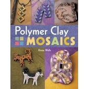 Polymer Clay Mosaics, Used [Paperback]