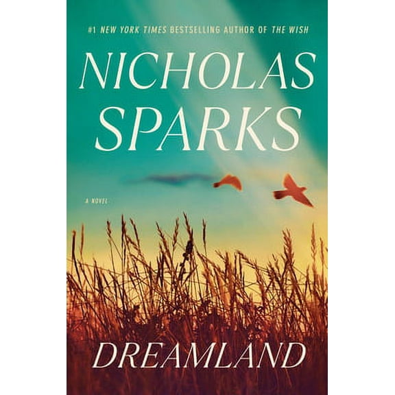 Dreamland (Hardcover 9780593449554) by Nicholas Sparks