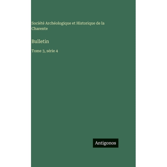 Bulletin: Tome 3, sÃ©rie 4, (Hardcover)