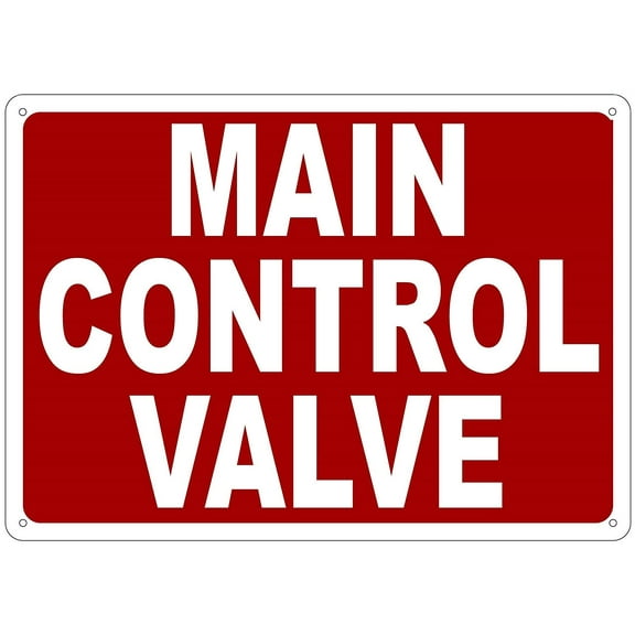 MAIN CONTROL VALVE SIGN ( reflective red, ALUMINIUM 10x12 -Rust Free )