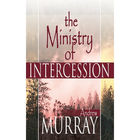 Ministry of Intercession, (Paperback)
