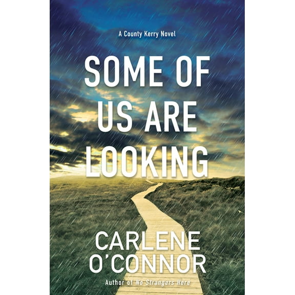 A County Kerry Novel Some of Us Are Looking, (Hardcover)