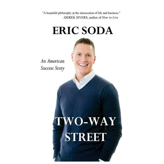 Two-Way Street: An American Success Story, (Hardcover)