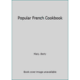 thumbnail image 1 of Pre-Owned Popular French Cookbook (Hardcover) 0706406273 9780706406276, 1 of 1