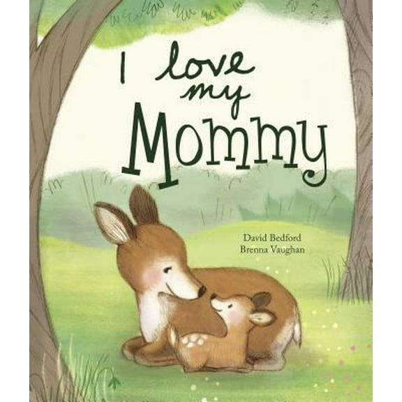 Pre-Owned I Love My Mommy (Hardcover) 1472303067 9781472303066