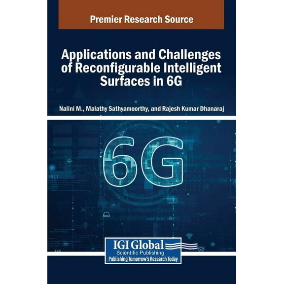 Applications and Challenges of Reconfigurable Intelligent Surfaces in 6G, (Hardcover)