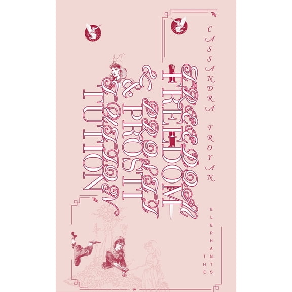 Freedom & Prostitution, (Paperback)