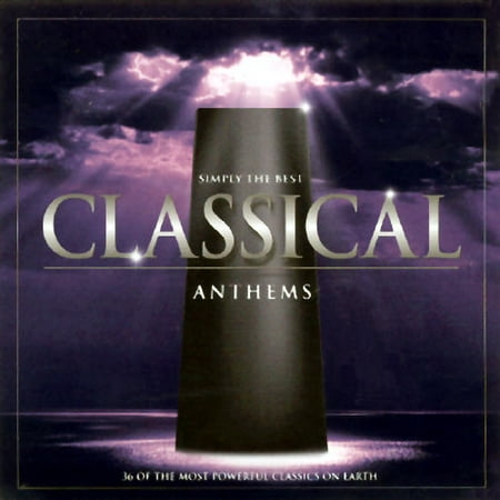 SIMPLY THE BEST CLASSICAL ANTHEMS (Simply The Best Classical Anthems)