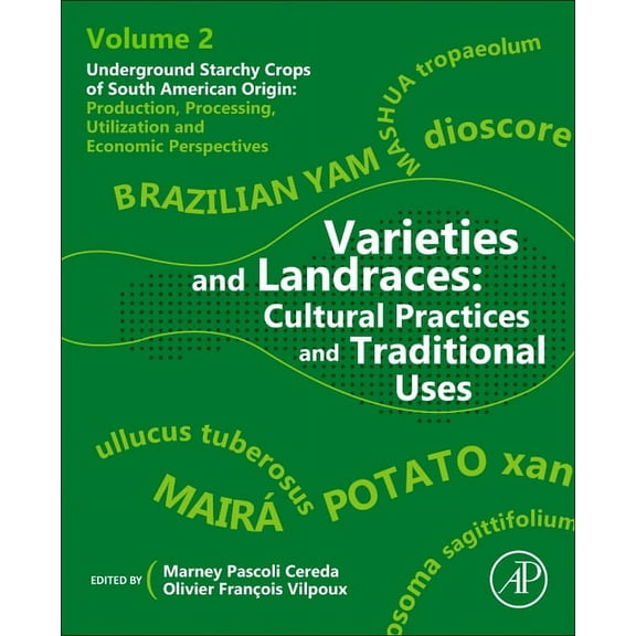 Varieties and Landraces: Cultural Practices and Traditional Uses, (Paperback)