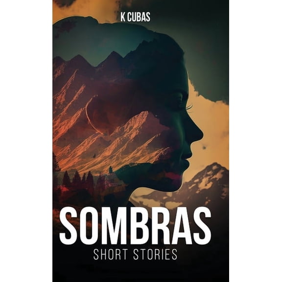 Sombras: Short Stories, (Hardcover)