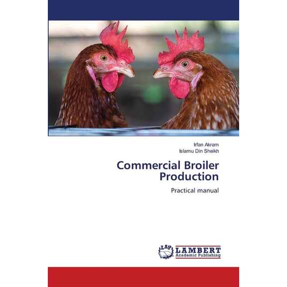 Commercial Broiler Production, (Paperback)