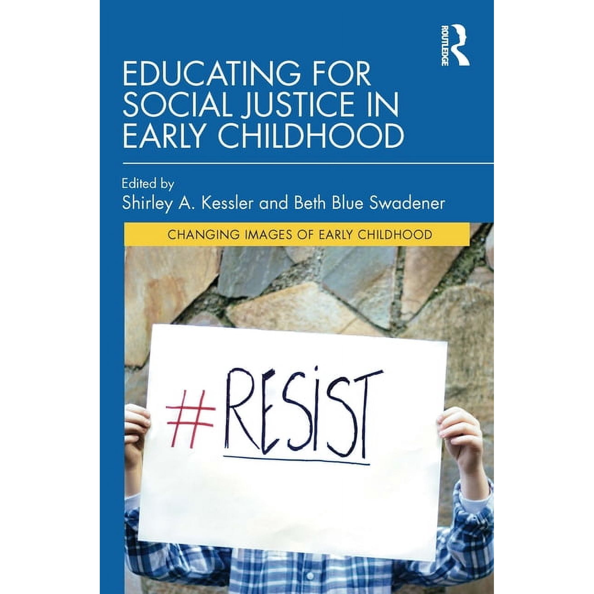 Changing Images of Early Childhood Educating for Social Justice in Early Childhood (Hardcover)