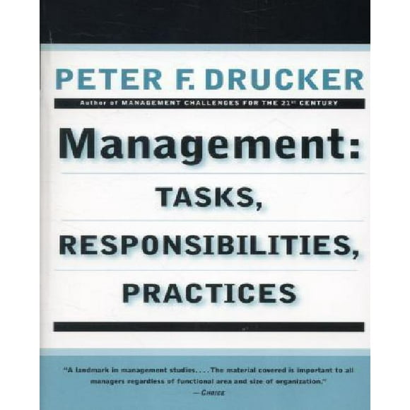 Management: Tasks, Responsibilities, Practices