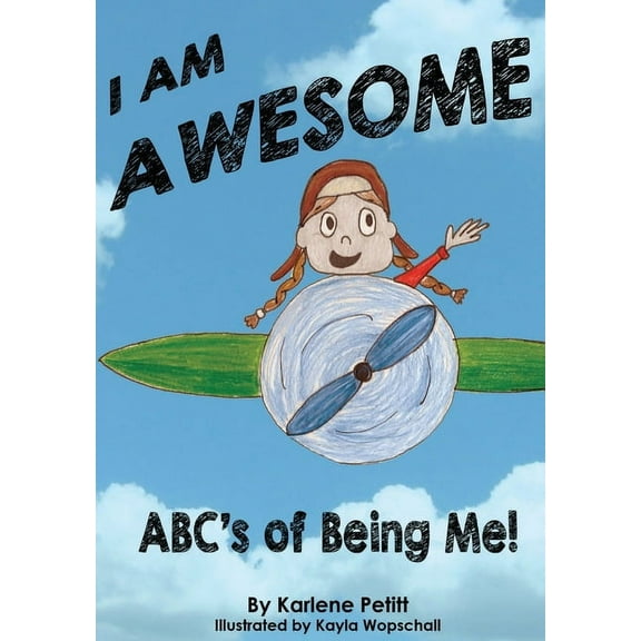 I Am Awesome The ABCs of Being Me, (Hardcover)