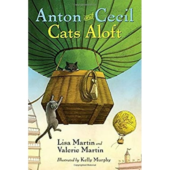 Pre-Owned Anton and Cecil, Book 3: Cats Aloft (Hardcover) 1616204591 9781616204594