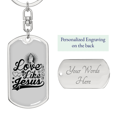 thumbnail image 2 of Love Like Jesus Prayer Christian Stainless Steel or 18k Gold Premium Swivel Dog Tag Keychain, 2 of 10