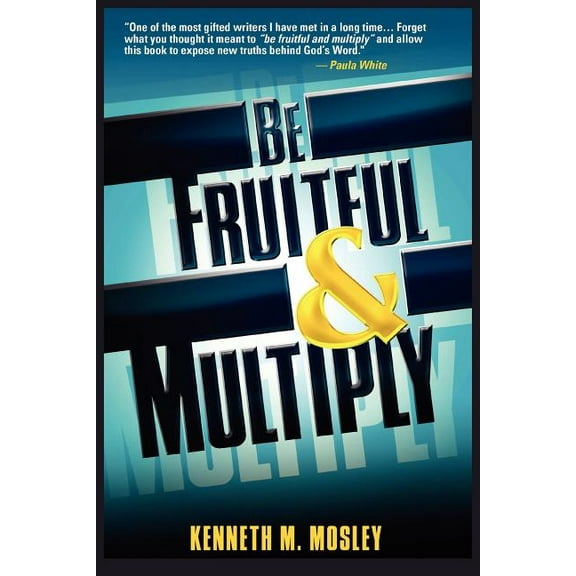 Be Fruitful and Multiply, (Paperback)