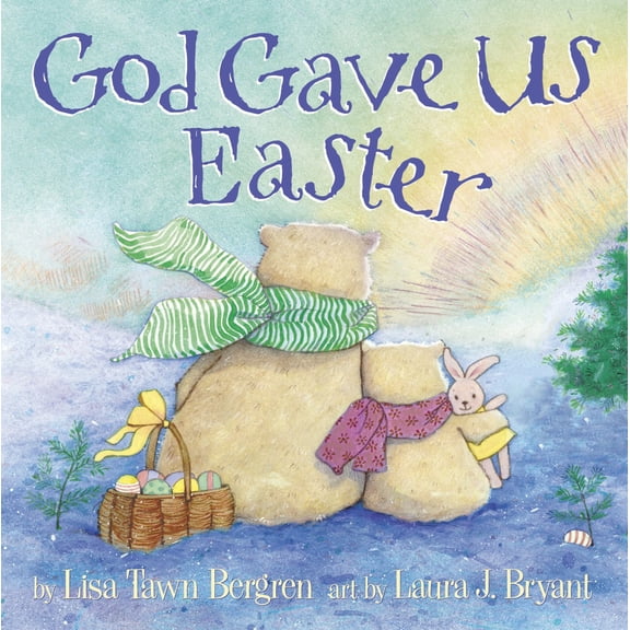 God Gave Us Easter (Hardcover)