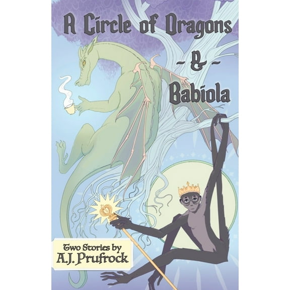 A Circle of Dragons & Babiola (Paperback)