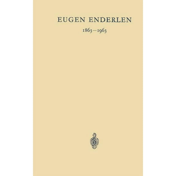 Eugen Enderlen 1863-1963, (Paperback)